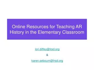 Online Resources for Teaching AR History in the Elementary Classroom