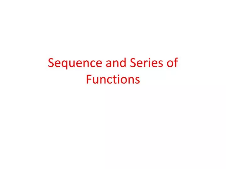 sequence and series of functions