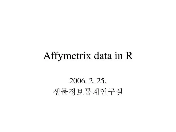 affymetrix data in r