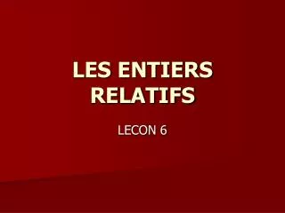 les entiers relatifs