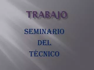 t rabajo