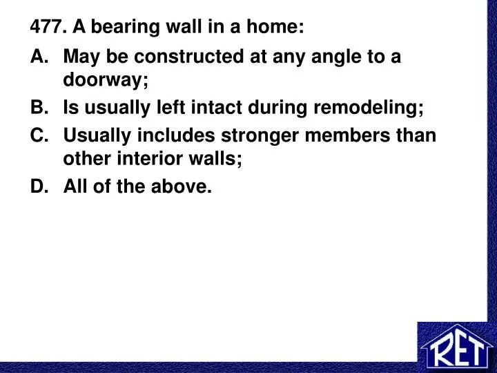 477 a bearing wall in a home