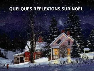 quelques r flexions sur no l