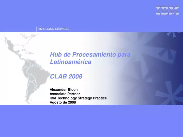 hub de procesamiento para latinoam rica clab 2008