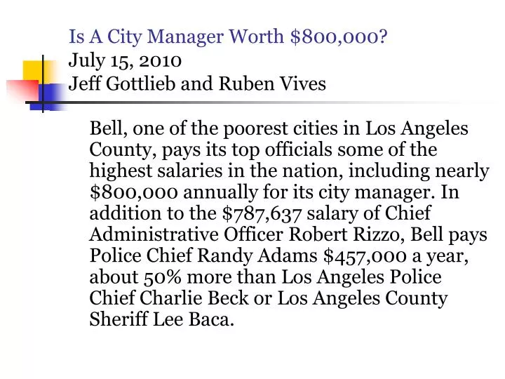 is a city manager worth 800 000 july 15 2010 jeff gottlieb and ruben vives