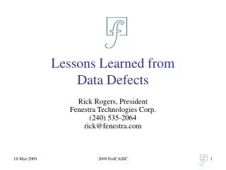 Lessons Learned from Data Defects