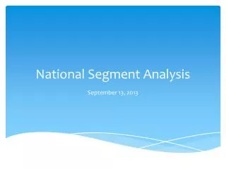 National Segment Analysis