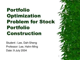 Portfolio Optimization Problem for Stock Portfolio Construction