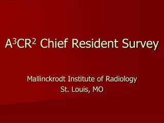A 3 CR 2 Chief Resident Survey
