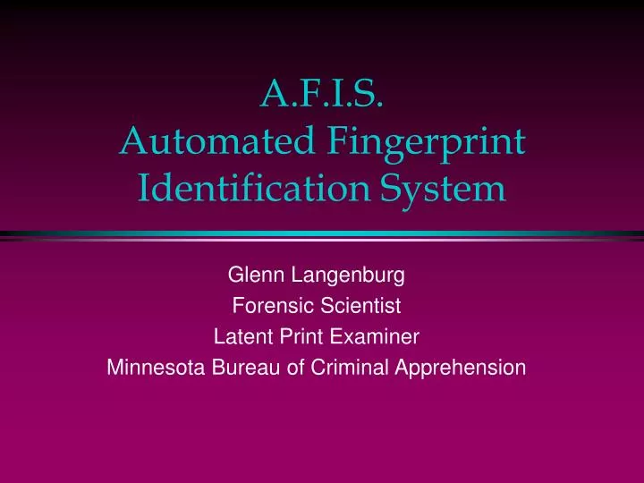 a f i s automated fingerprint identification system