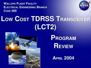 L OW C OST TDRSS T RANSCEIVER (LCT2)
