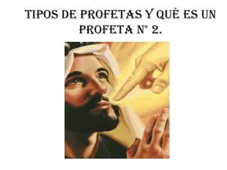 tipos de profetas y qu es un profeta n 2