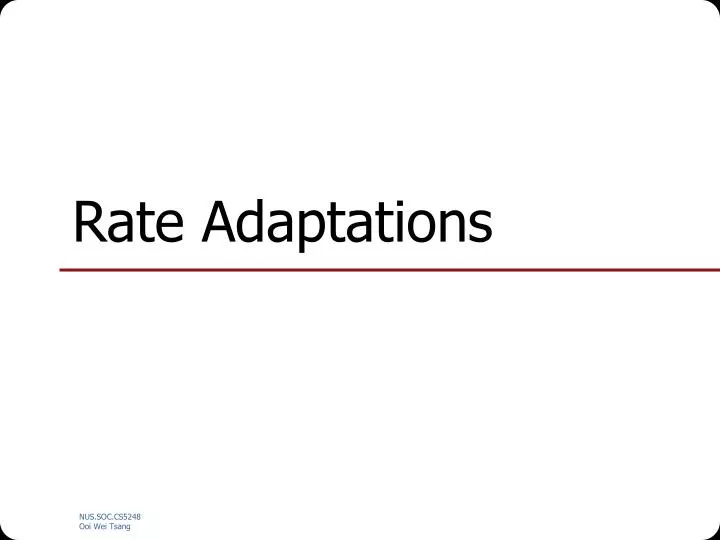 rate adaptations