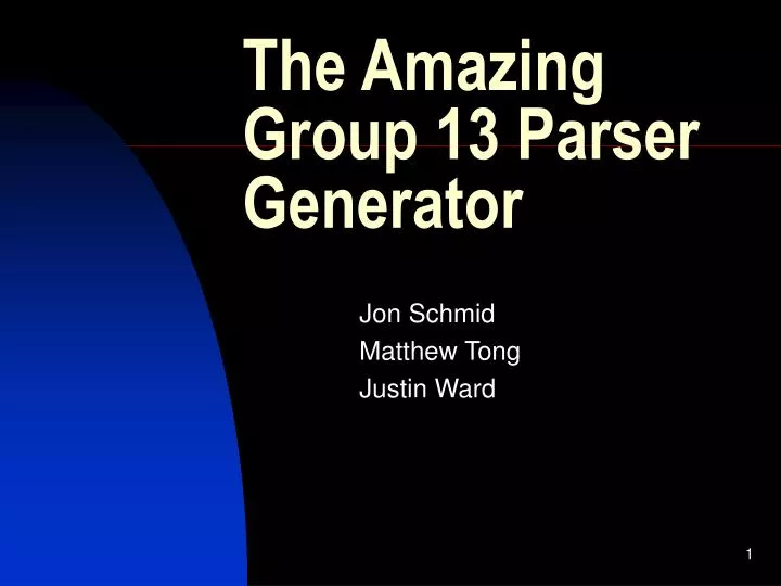 the amazing group 13 parser generator