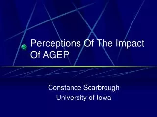 perceptions of the impact of agep