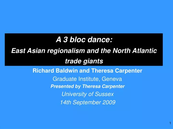 a 3 bloc dance east asian regionalism and the north atlantic trade giants
