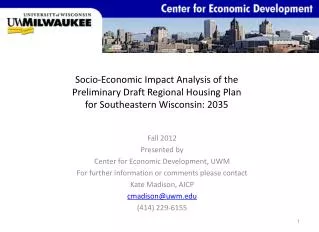 Fall 2012 Presented by Center for Economic Development, UWM