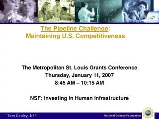 The Pipeline Challenge : Maintaining U.S. Competitiveness