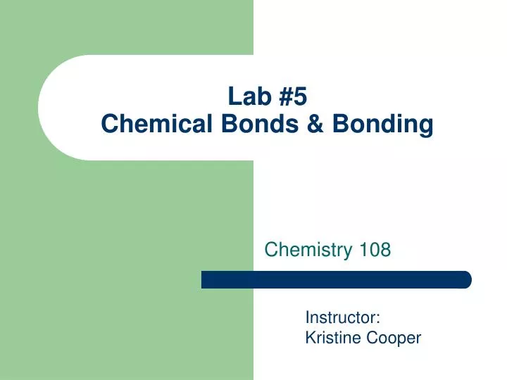 lab 5 chemical bonds bonding
