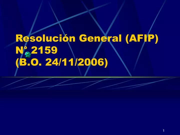 resoluci n general afip n 2159 b o 24 11 2006