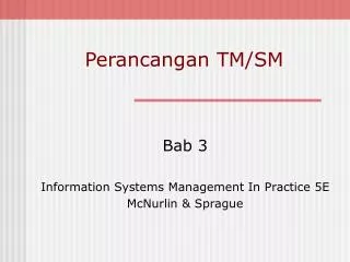 perancangan tm sm