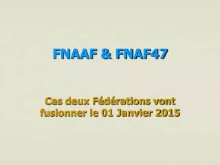 FNAAF &amp; FNAF47