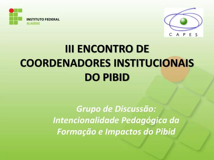 iii encontro de coordenadores institucionais do pibid