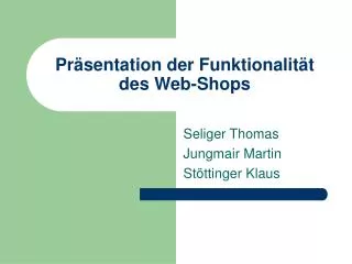 pr sentation der funktionalit t des web shops