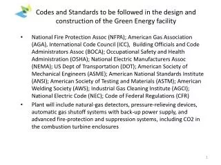 Codes and Standards to be followed in the design and construction of the Green Energy facility