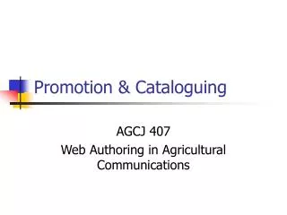 Promotion &amp; Cataloguing