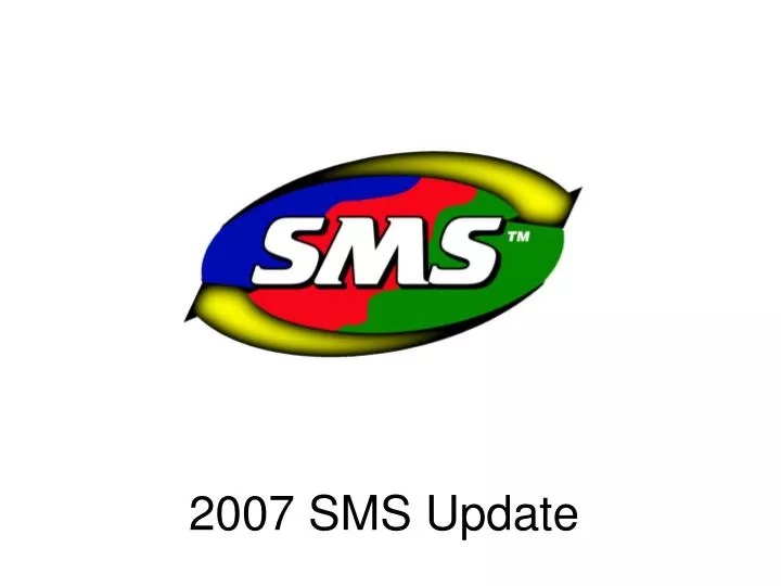 2007 sms update