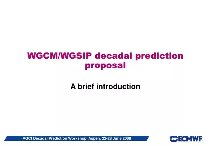 wgcm wgsip decadal prediction proposal