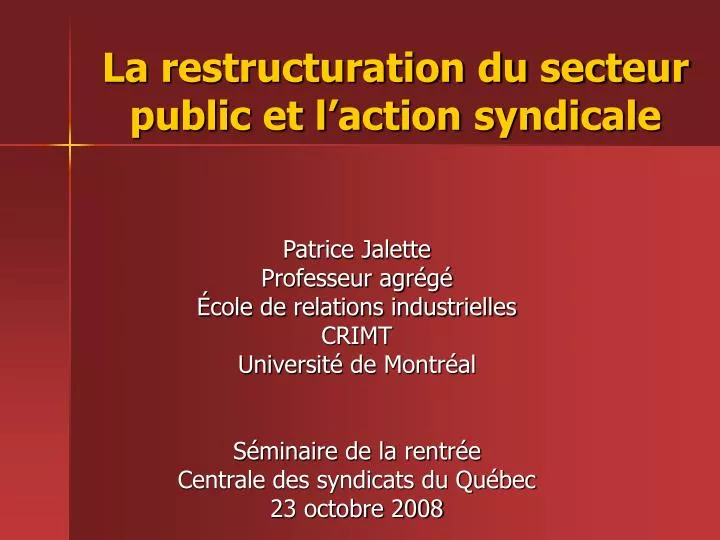 la restructuration du secteur public et l action syndicale