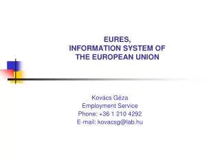 EURES, INFORMATION SYSTEM OF THE EUROPEAN UNION
