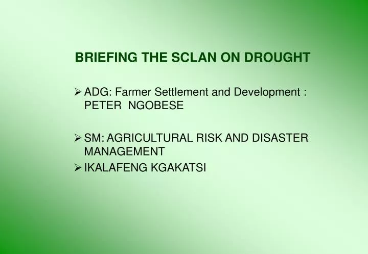 briefing the sclan on drought