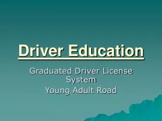 Driver Education