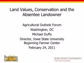 Land Values, Conservation and the Absentee Landowner