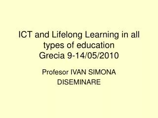 ict and lifelong learning in all types of education grecia 9 14 05 2010
