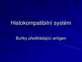 histokompatibiln syst m