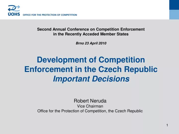 robert neruda vice chairman office for the protection of competition the czech republic