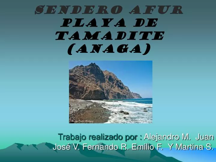 sendero afur playa de tamadite anaga