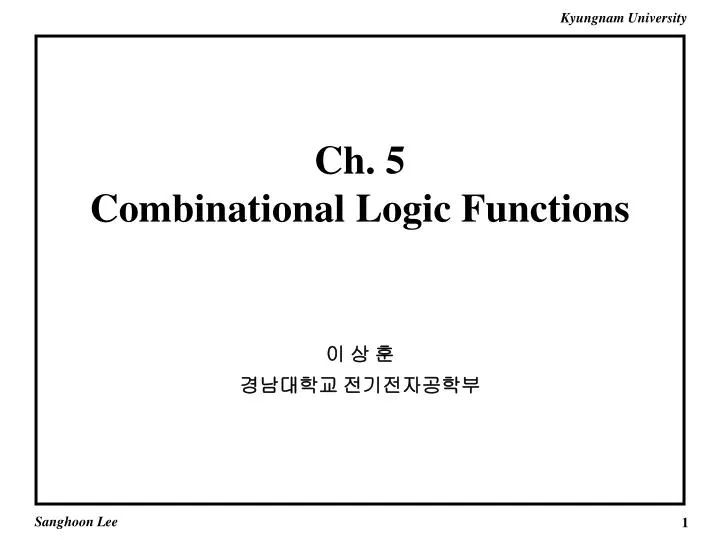 ch 5 combinational logic functions