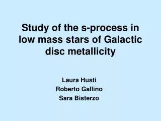 Study of the s-process in low mass stars of Galactic disc metallicity