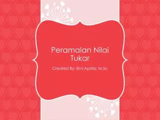 peramalan nilai tukar