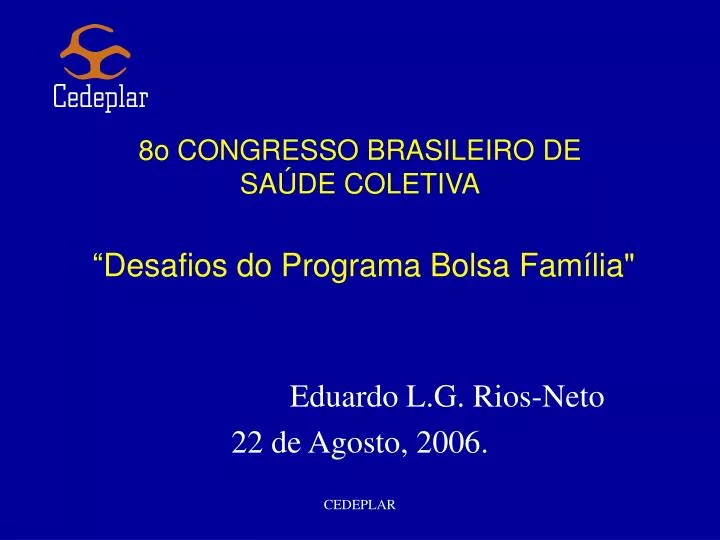 8o congresso brasileiro de sa de coletiva desafios do programa bolsa fam lia