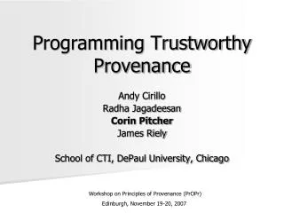 Programming Trustworthy Provenance