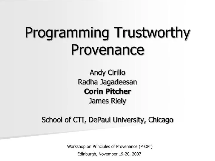 programming trustworthy provenance