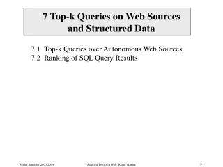 7 Top-k Queries on Web Sources and Structured Data