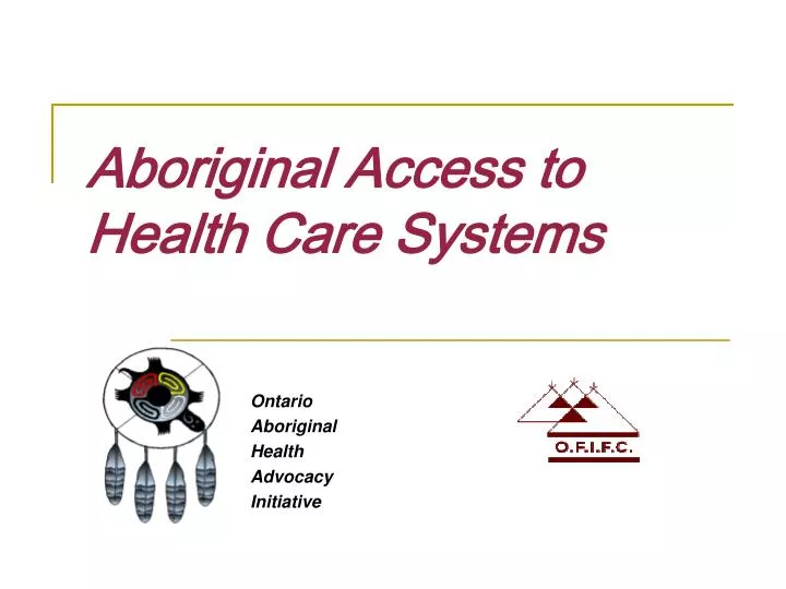 aboriginal access to health care systems