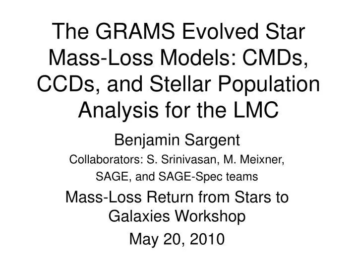 the grams evolved star mass loss models cmds ccds and stellar population analysis for the lmc